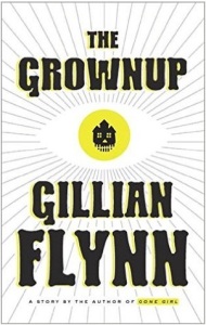 the grownup gillian flynn